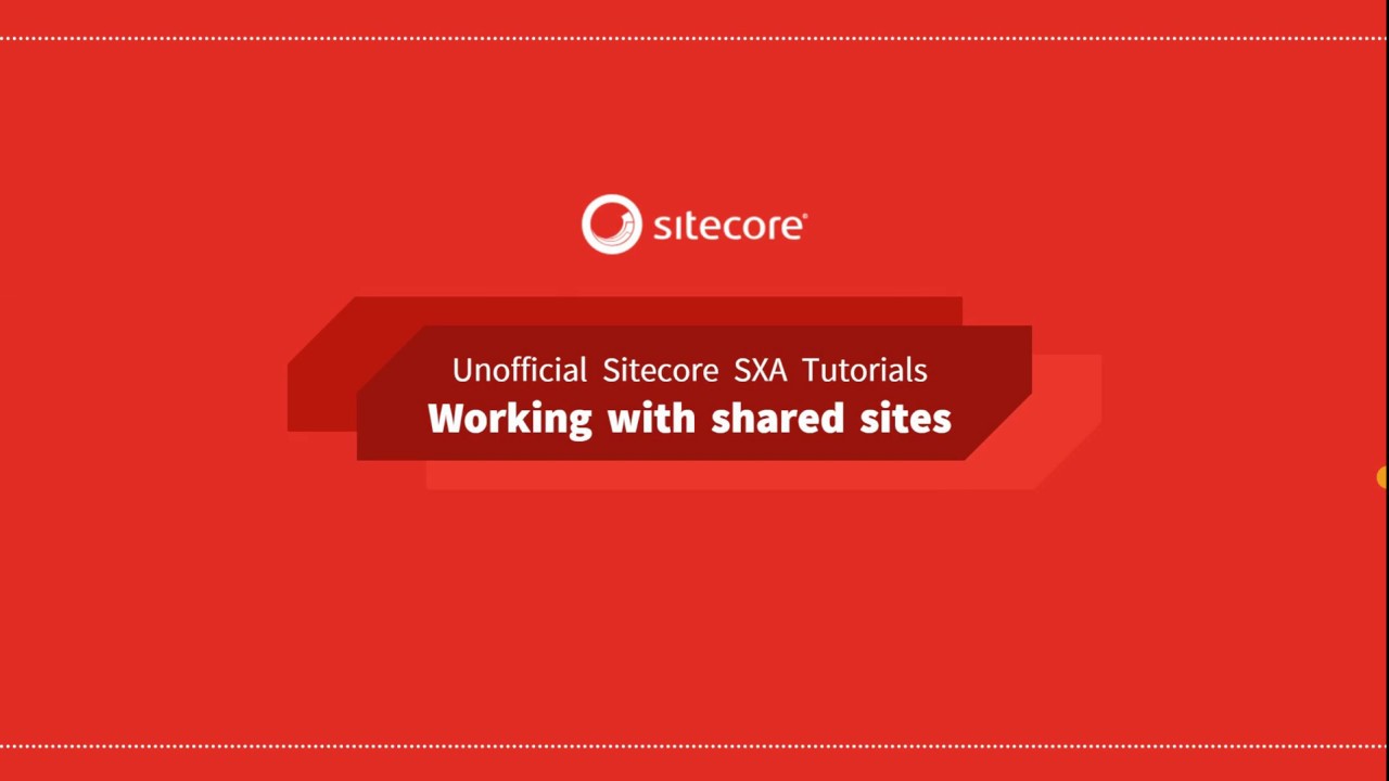 Configuring and working with shared sites