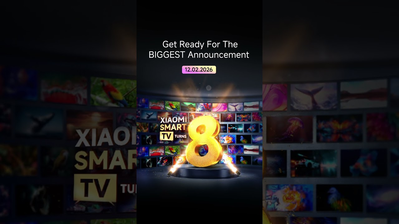 Celebrating 8 Years of Xiaomi Smart TV | Get Ready for 12.02.2026