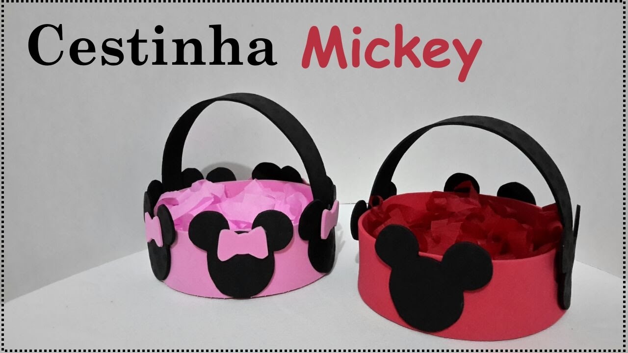 Cestinha Mickey - Feito com EVA | Lembrancinha | decoração