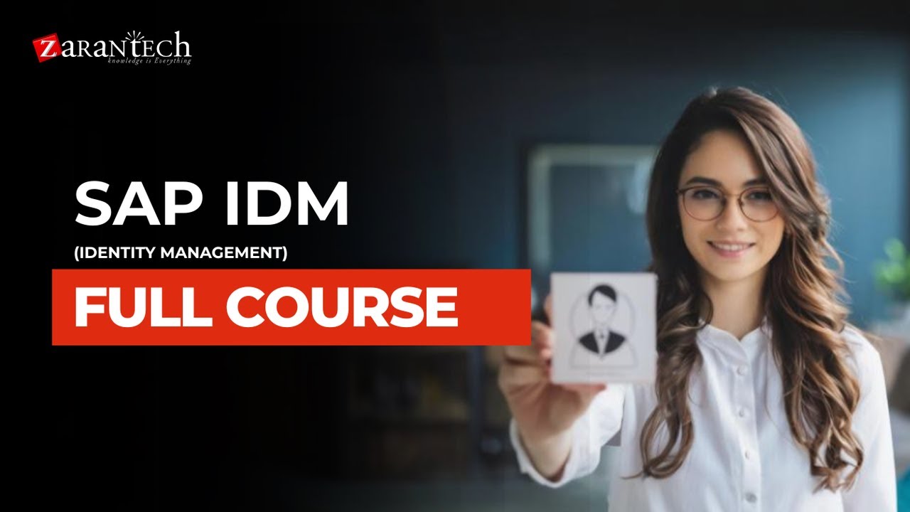 SAP IDM (Identity Management) Full Course | ZaranTech