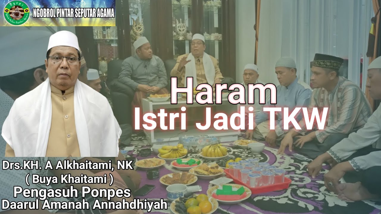 NgoPi (Ngobrol Pintar)#Sama Kiyai# Bagaimana Hukum Istri Menjadi TKW#