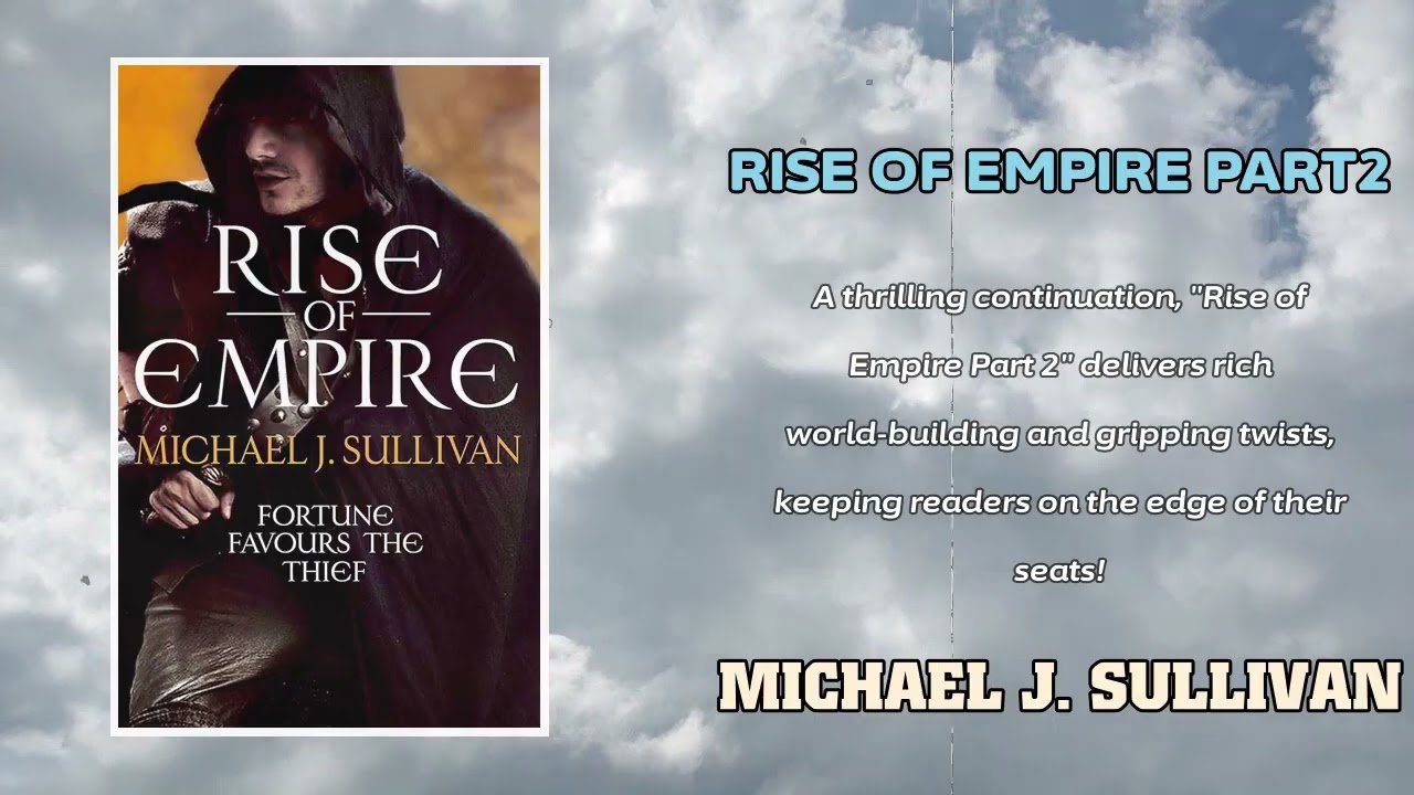 Rise of Empire P2: The Dawn of Riyria&rsquo;s Greatest Challenge | Audiobook & Epic Fantasy, Adventure