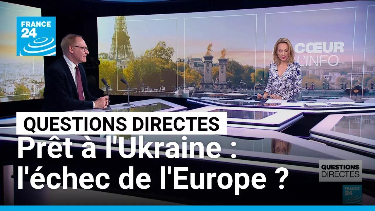 Prêt à l'Ukraine : l'échec de l'Europe ? • FRANCE 24