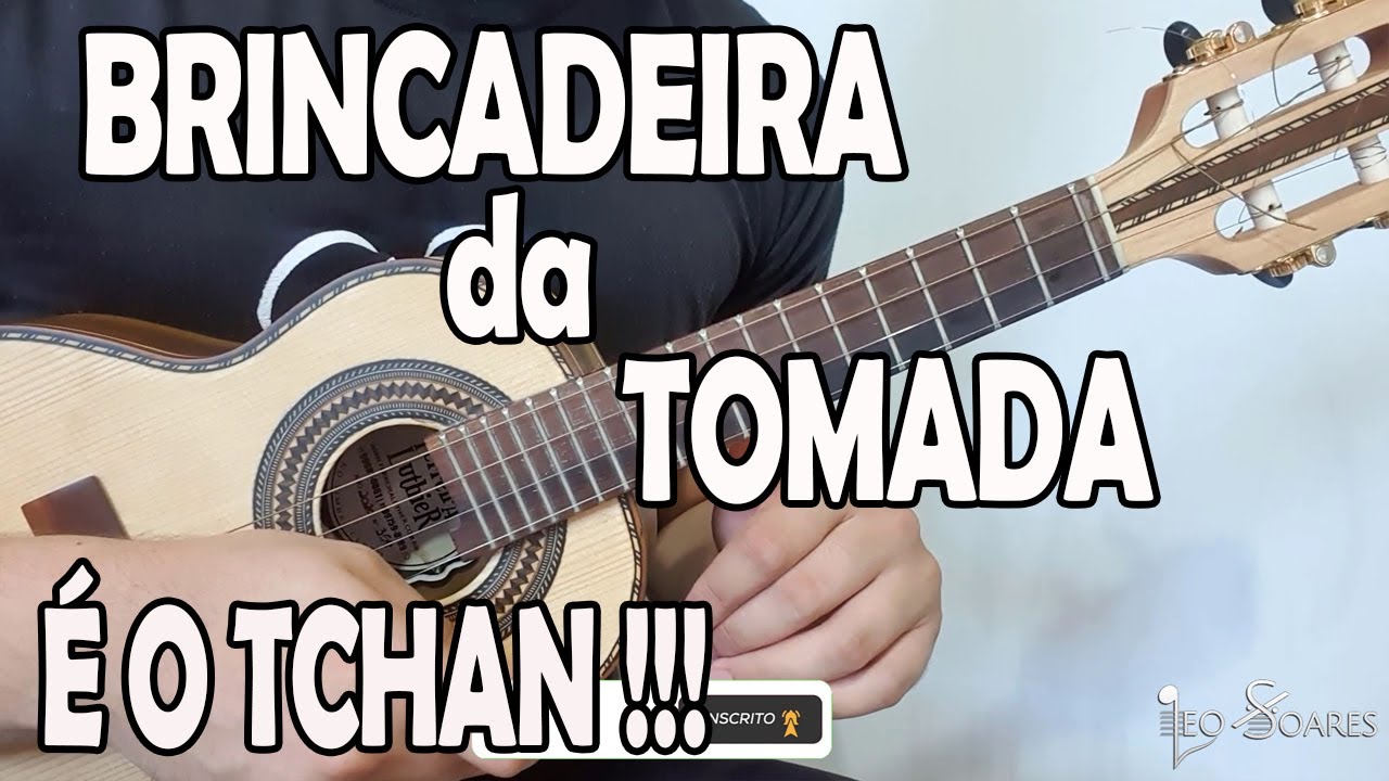 APRENDA " BRINCADEIRA DA TOMADA" - É O TCHAN no CAVAQUINHO - AULA DE CAVAQUINHO - LÉO SOARES