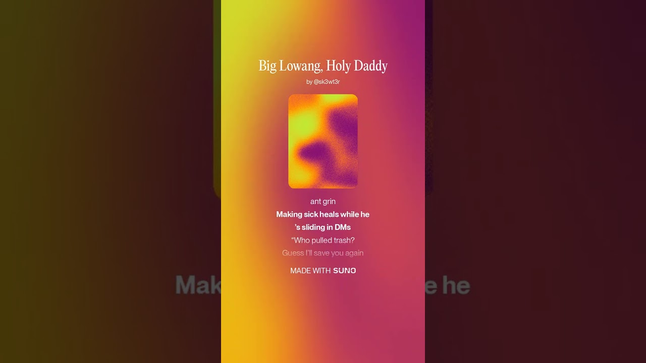 Big Lowang, Holy Daddy