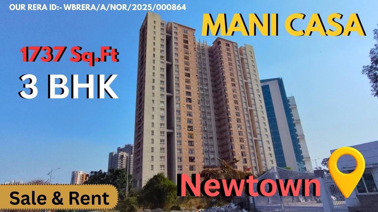 3bhk flat sale in Newtown । 3bhk flat sale at Mani Casa । Ready flat sale in Newtown । Luxury living
