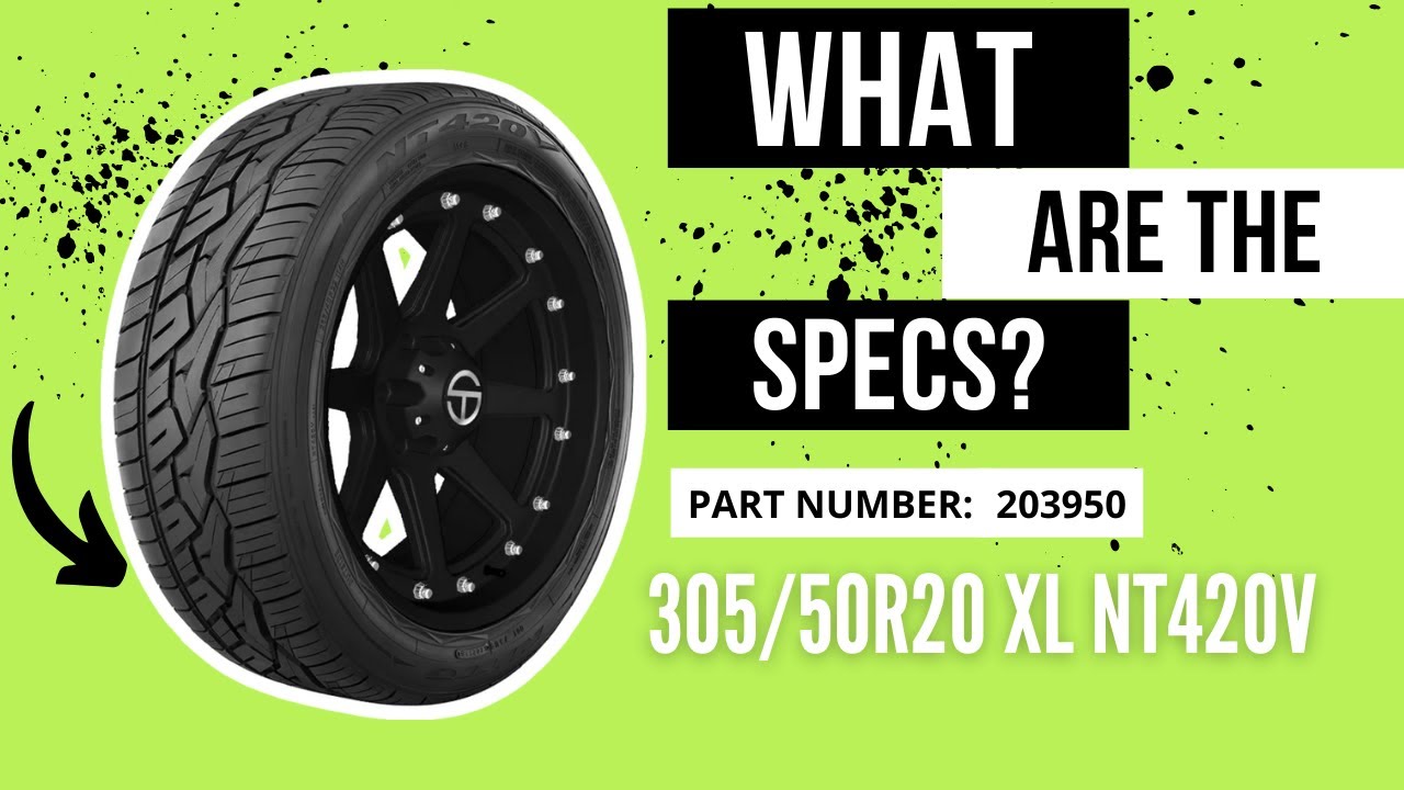 305/50r20 Nitto 420V Street Tire - Full Specs Sku: (203950) and where to buy them!