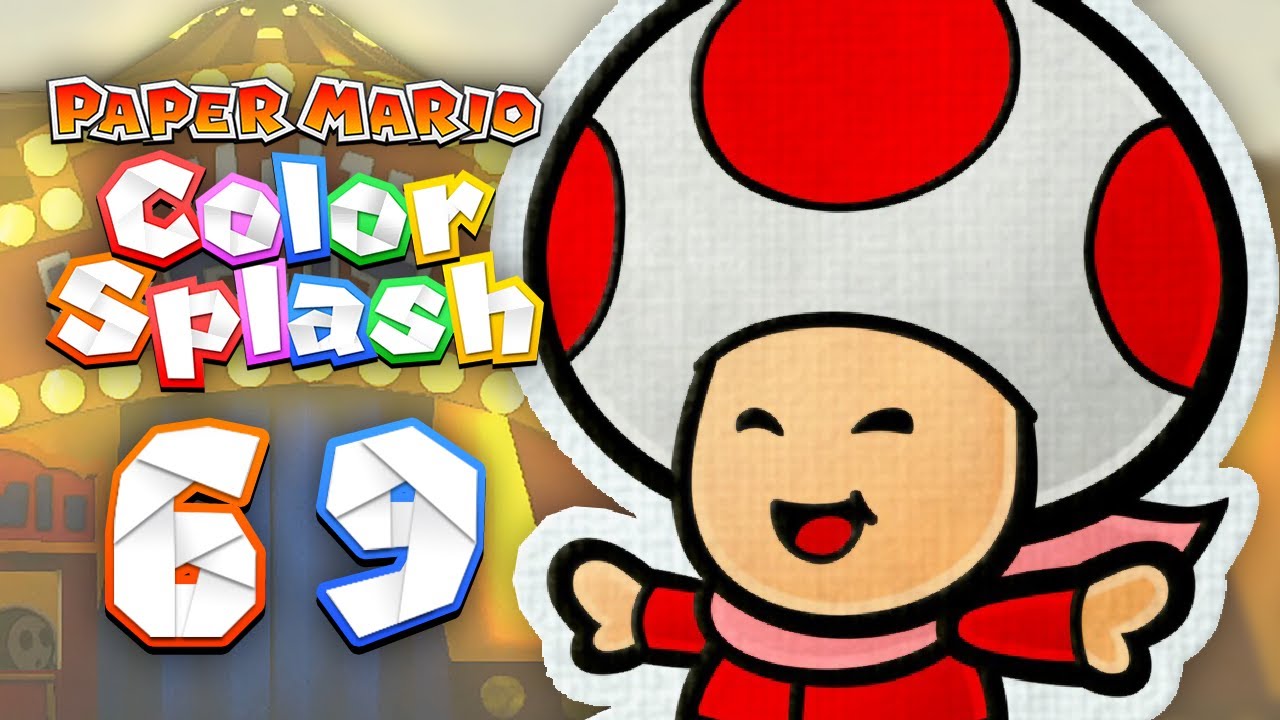 Paper Mario: Color Splash - #69: Toads Visit the Emerald Circus