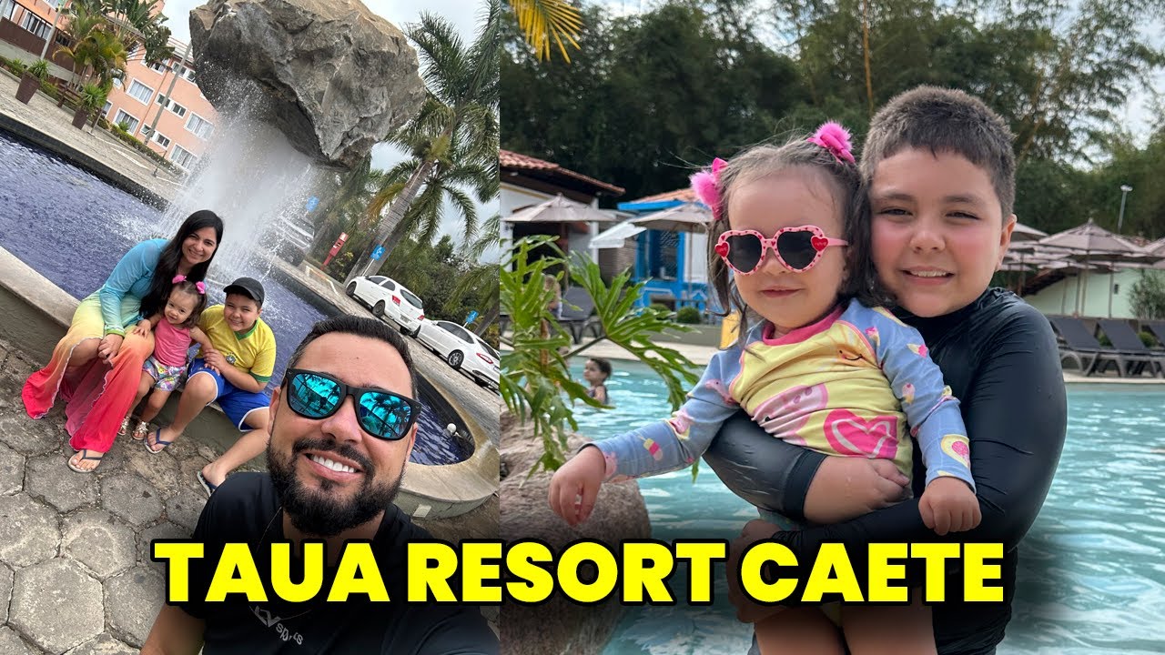Tauá Resort Caete 2025 - Viagem Muito Divertida do Kauã e Família