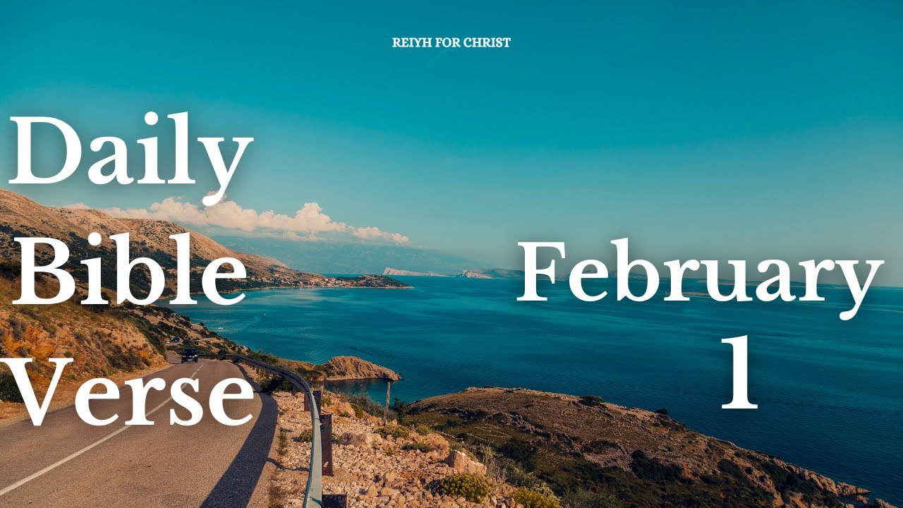 Daily Bible Verse | February 1 | Reiyh For Christ