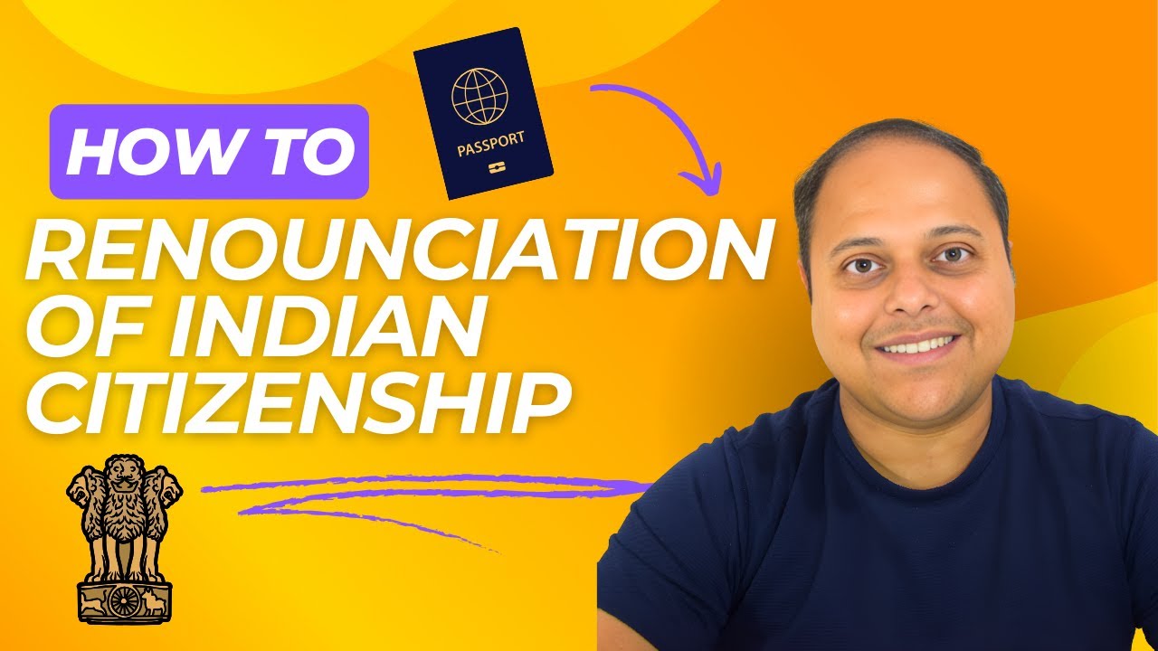 The Process of Renouncing Indian Citizenship in the UK