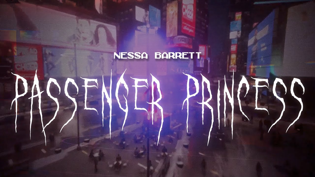 nessa barrett - passenger princess [ sped up ] lyrics