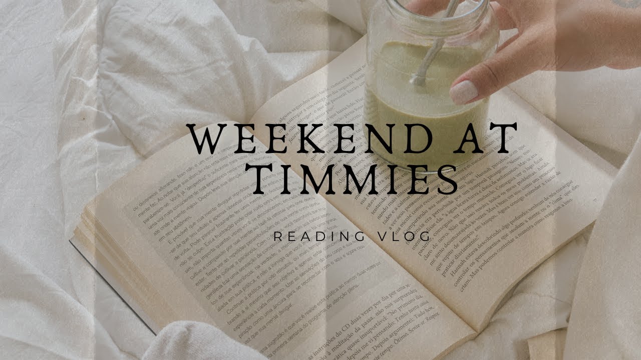Weekend at Timmes | Reading Vlog [CC]