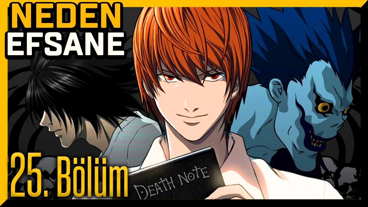 NEDEN EFSANE | DEATH NOTE