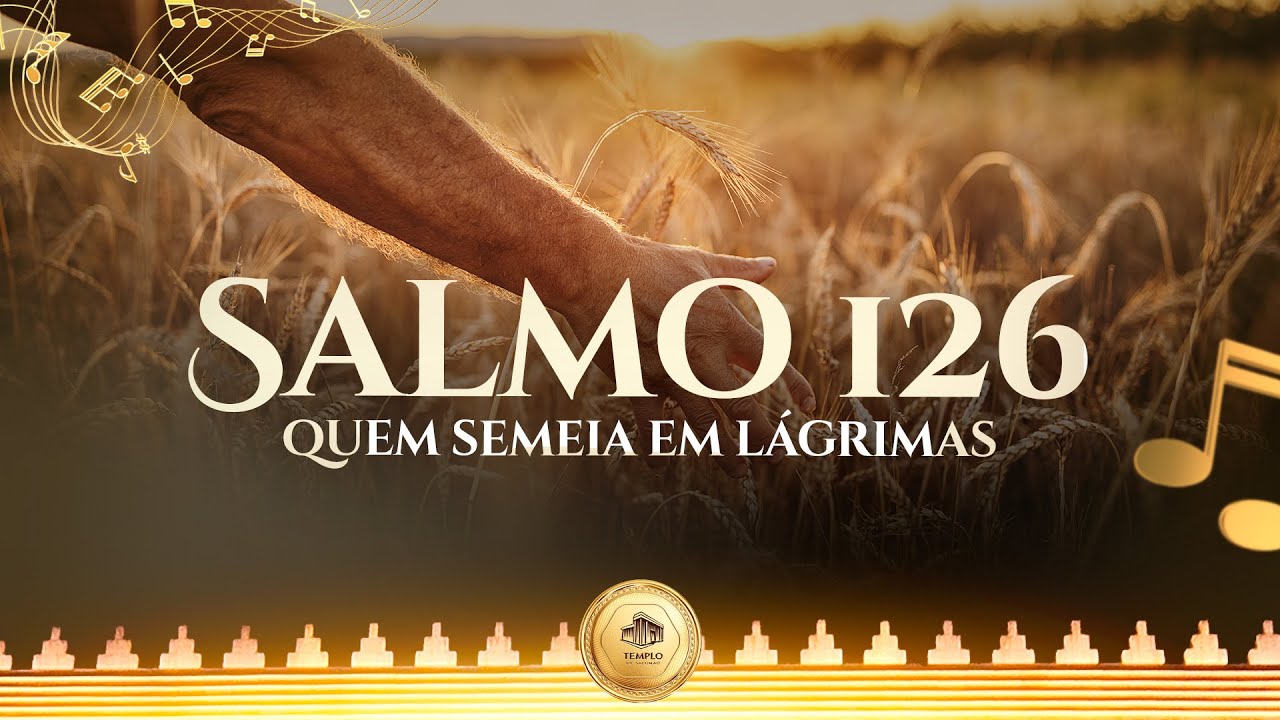 Salmos In Concert | Salmo 126 #JejumdeDaniel #TemplodeSalom&atilde;o