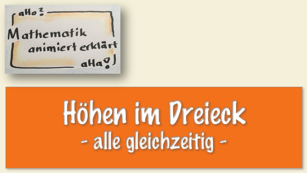 H&ouml;hen im Dreieck - alle H&ouml;hen gleichzeitig in einer Zeichnung