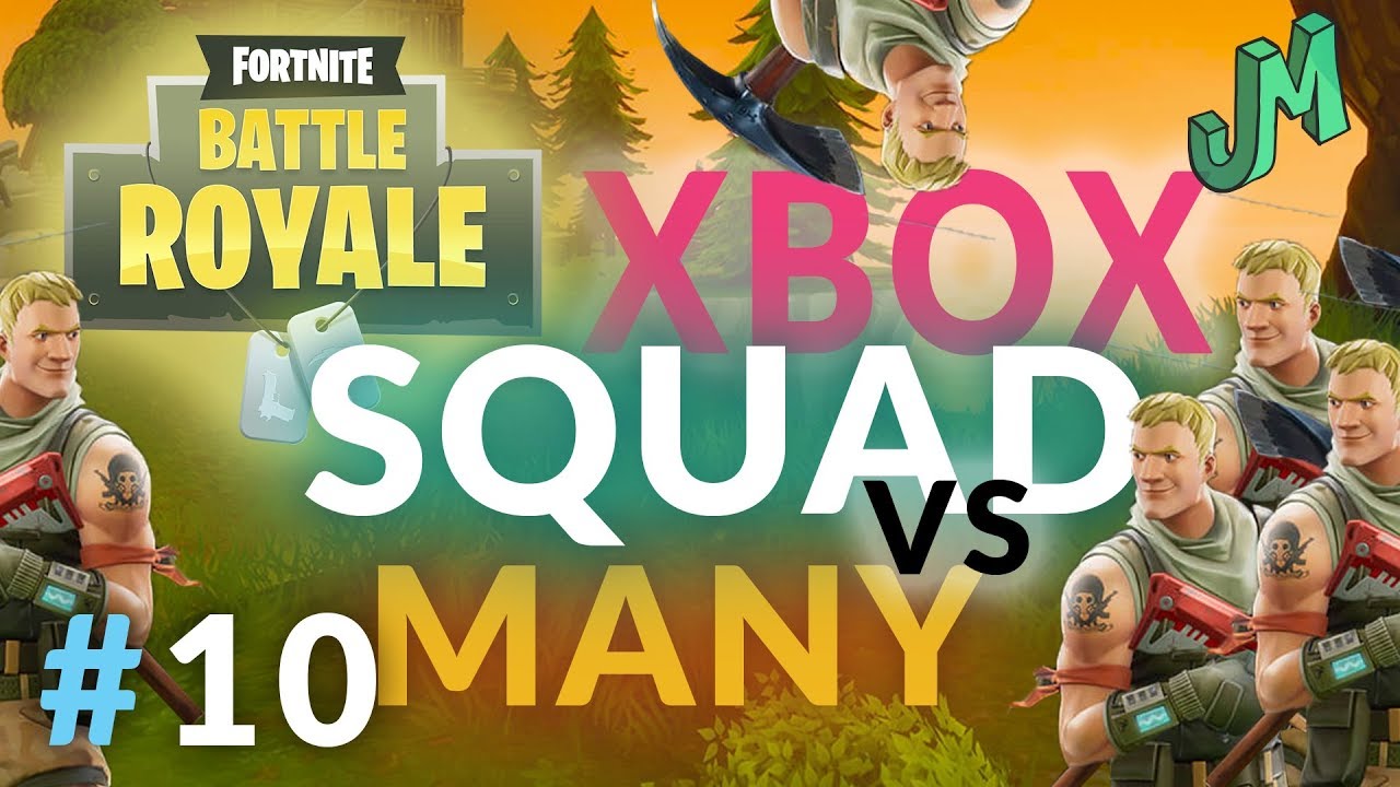Fortnite 🏆 XBOX BATTLE SQUAD VS MANY - #BoiFriendSquad Stream #10