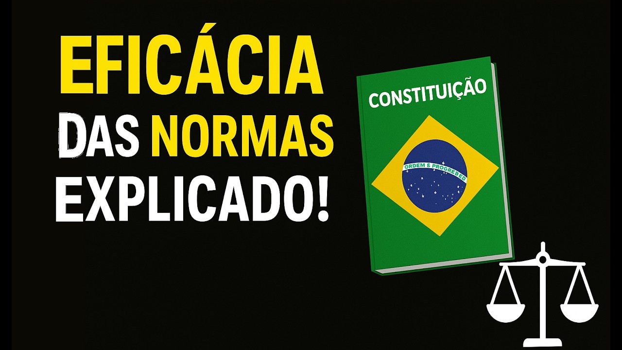 Normas Constitucionais: Tipos, Efic&aacute;cia e Aplicabilidade (Guia R&aacute;pido)