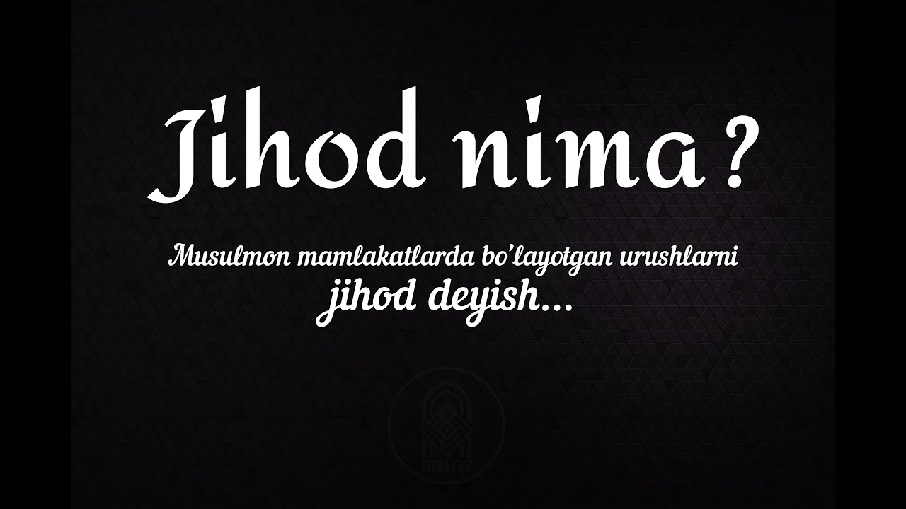 #Premyera: JIHOD NIMA | MUSULMON MAMLAKATLARDA BO'LAYOTGAN URUSHLARNI JIHOD DEYISH MUMKINMI ?