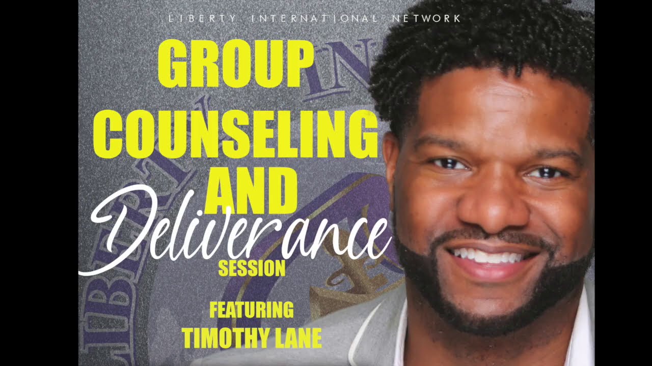 FREE GROUP COUNSELING AND DELIVERANCE SESSION