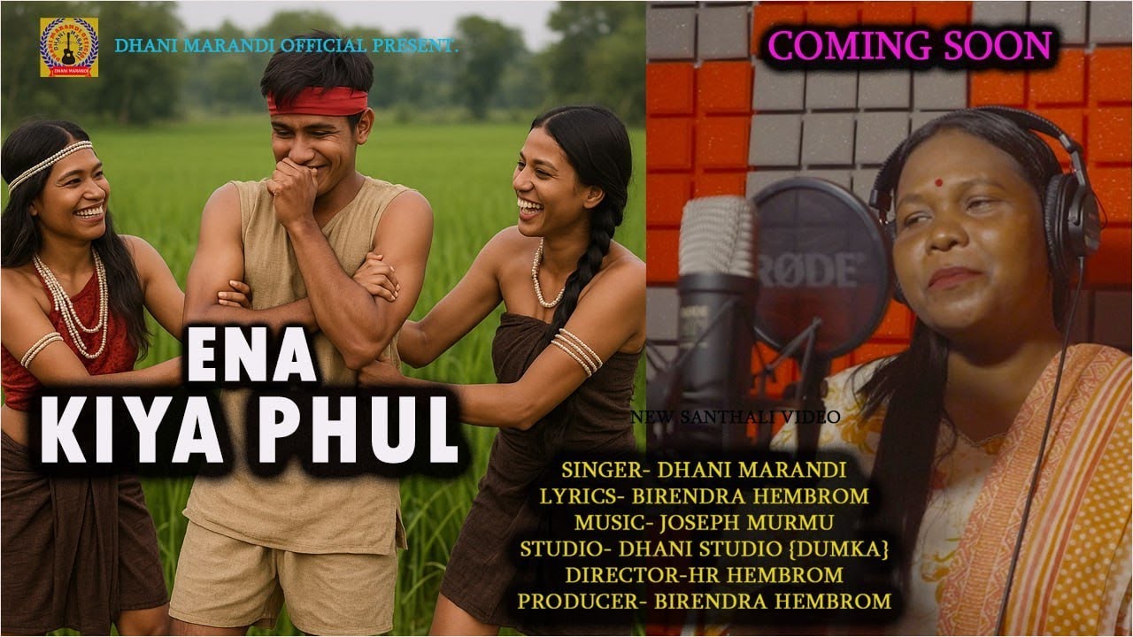 ENA KIYA PHUL//DHANI MARANDI  NEW SANTHALI  PROMO VIDEO 2025-2026