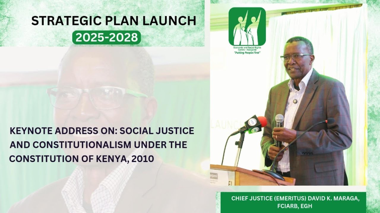 Speech by Chief Justice (Emeritus) David K. Maraga during Hakijamii's Strategic Plan Launch.