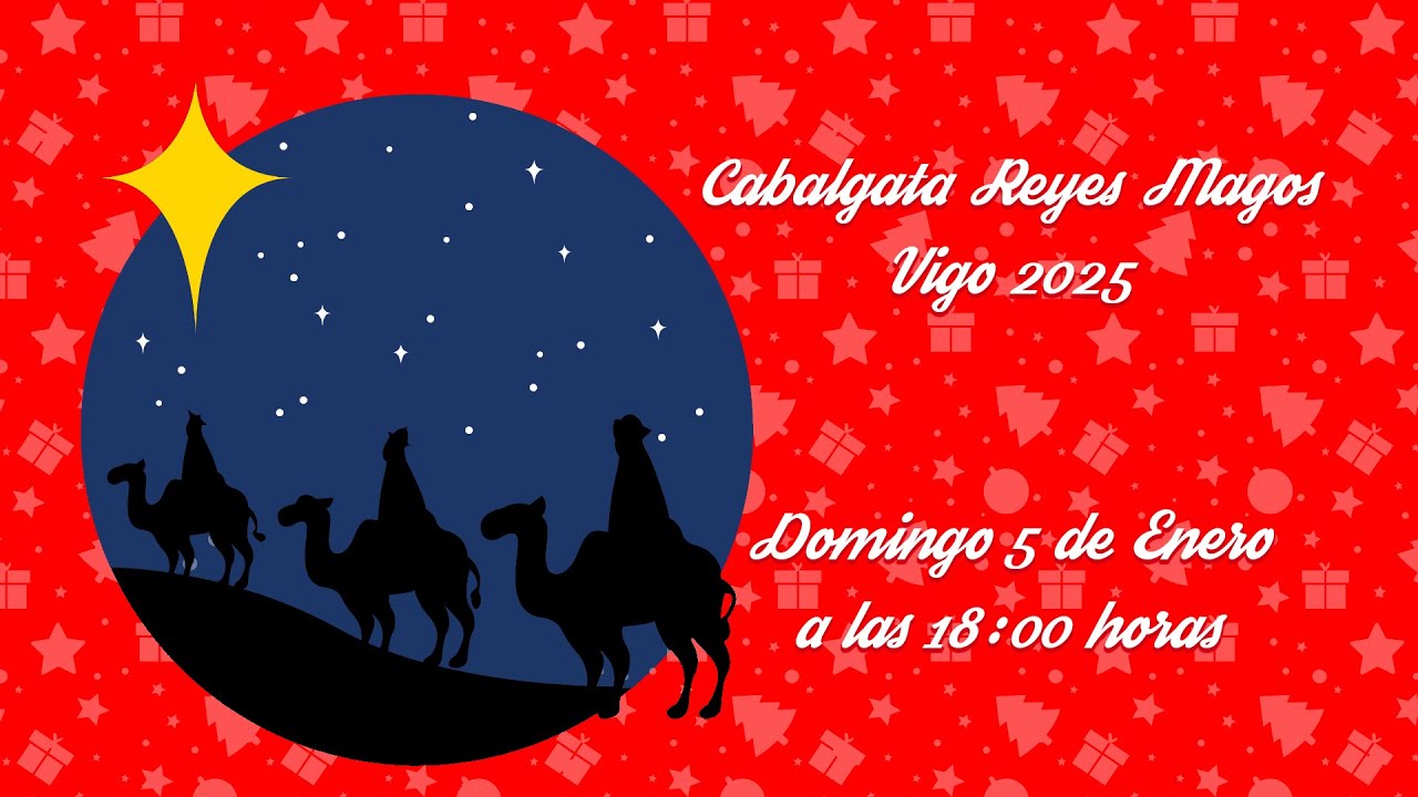 CABALGATA REYES MAGOS VIGO 2025