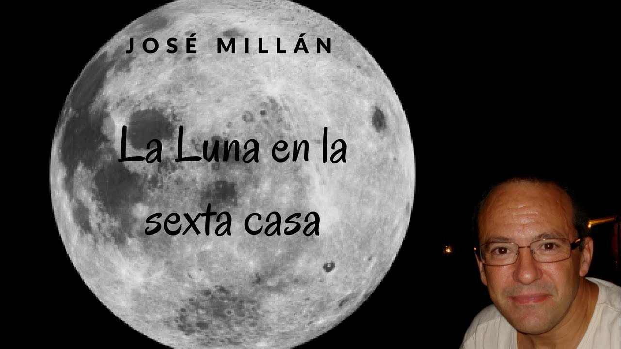 La Luna en la casa sexta.