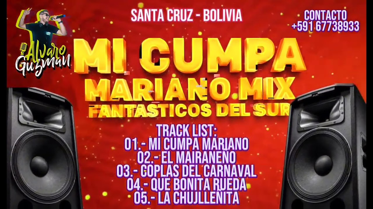 Mi CUMPA MARIANO MIX VALLEGRANDINA FANTÁSTICOS DEL SUR