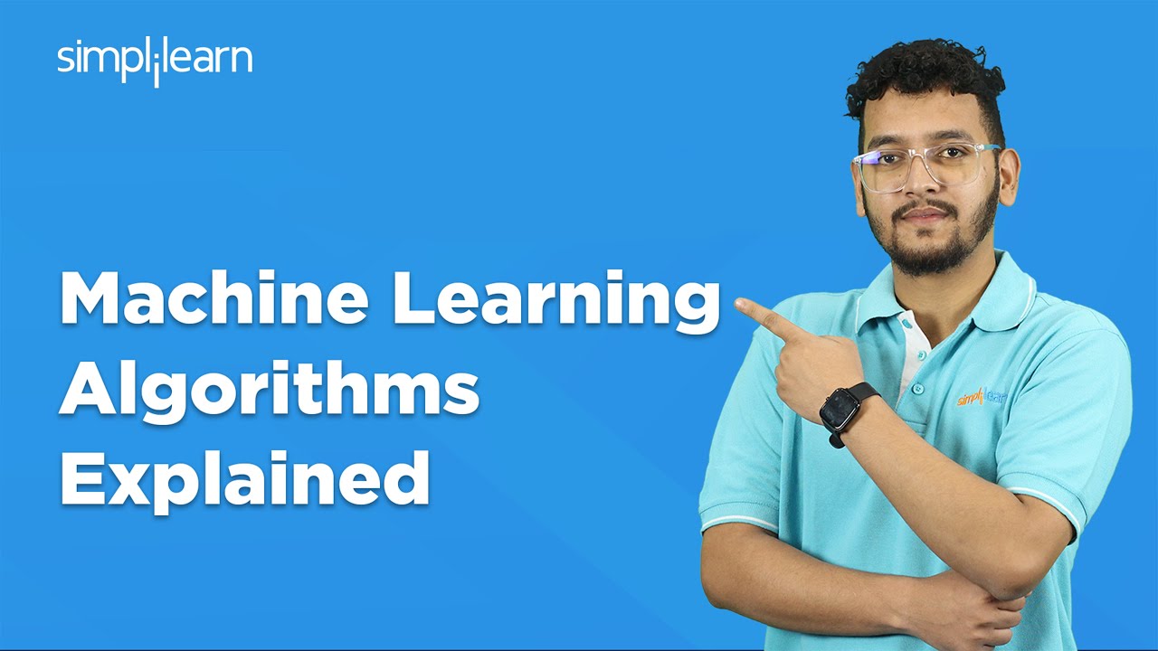 Machine Learning Algorithm | Types Of Machine Learning | What Is An Algorithm | Simplilearn