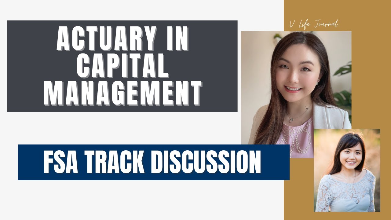 Actuary in CAPITAL MANAGEMENT | Life vs General Insurance | FSA Track