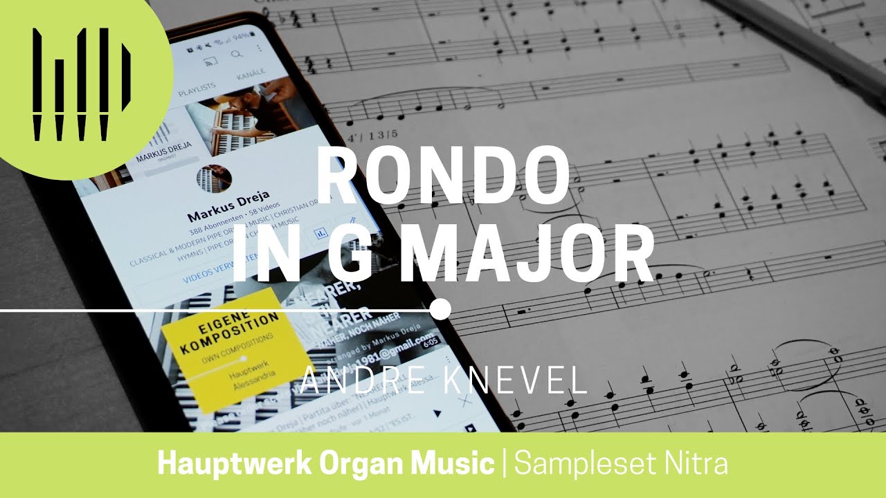 Andre Knevel | RONDO IN G-MAJOR | Hauptwerk Nitra