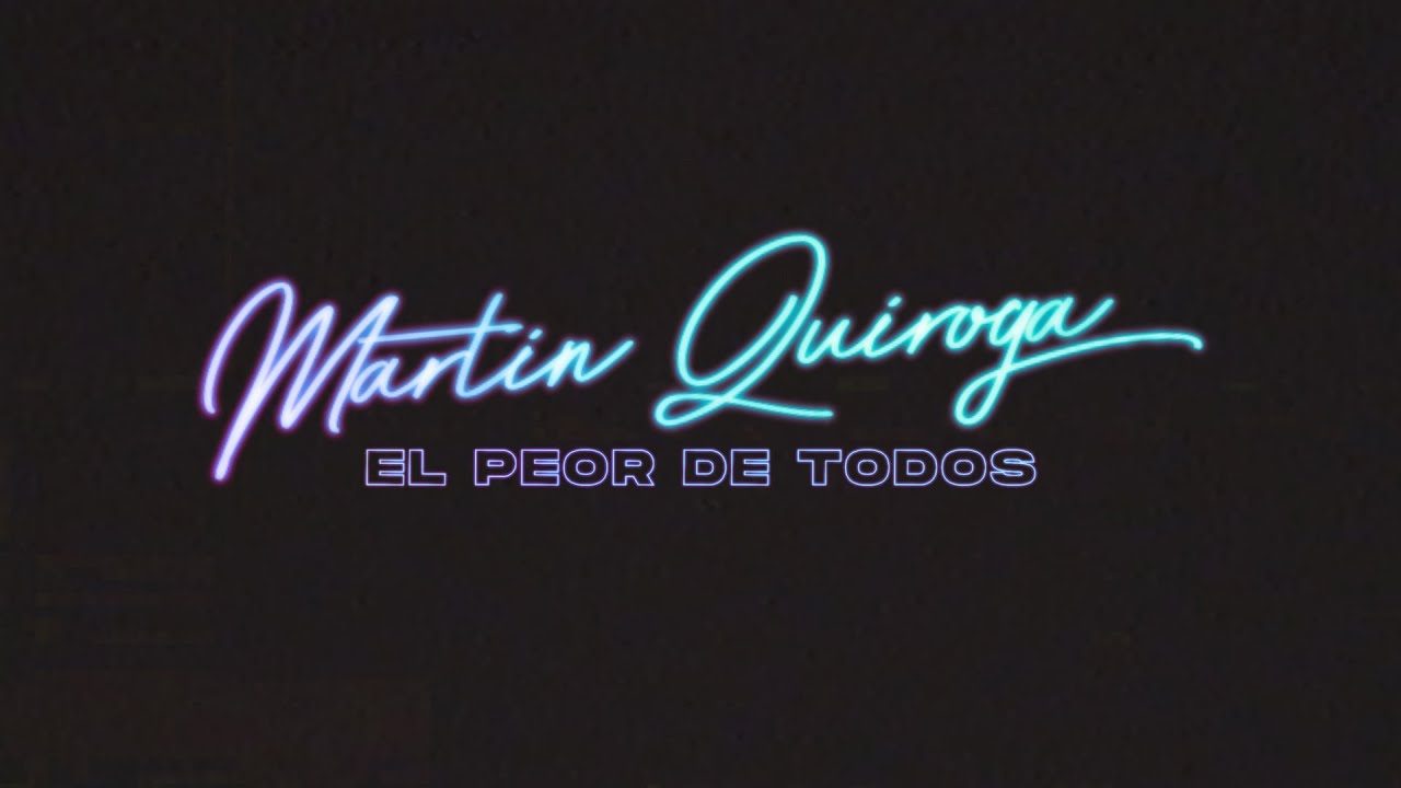 MART&Iacute;N QUIROGA - EL PEOR DE TODOS (In&eacute;dito)