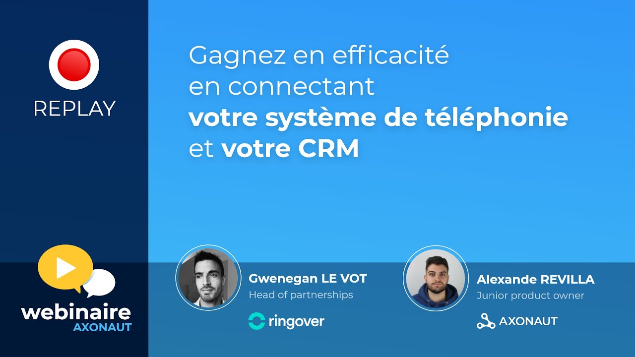 Axonaut x Ringover : gagnez en efficacité en connectant votre système de téléphonie et votre CRM