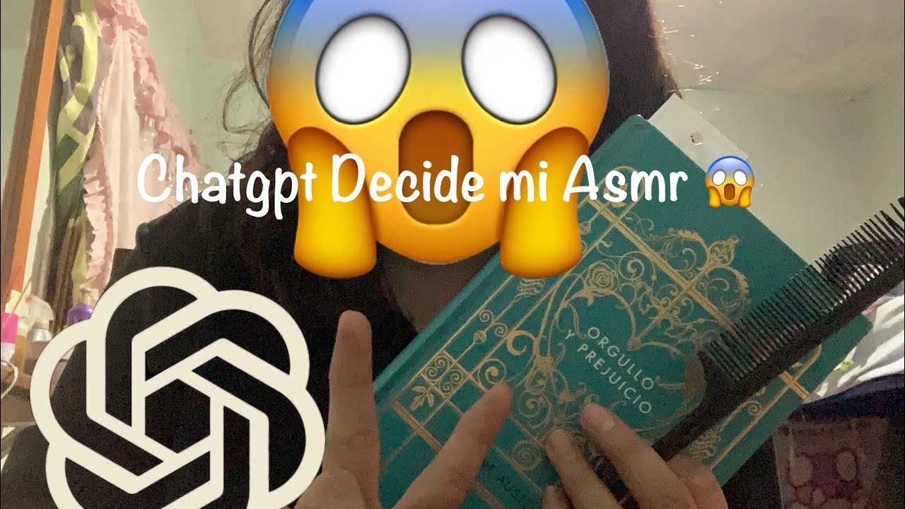 Asmr -Chatgpt decide mi asmr (tapping, cepillo y susurros)