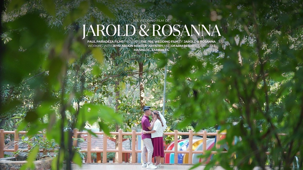 Jarold & Rosanna | Pre Wedding Film