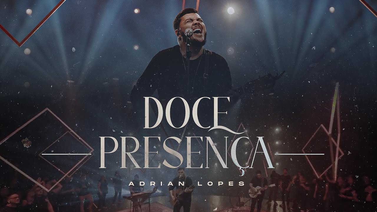DOCE PRESENÇA | ADRIAN LOPES - (Ao Vivo)