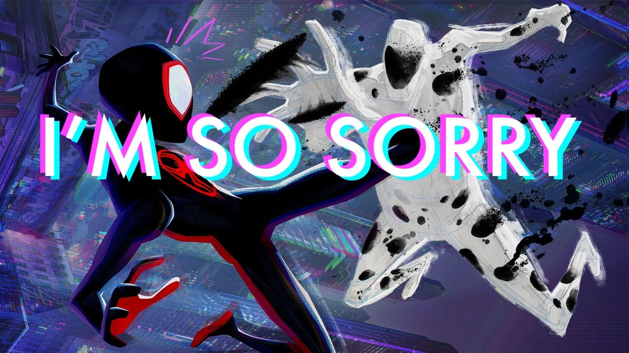 Spider Man Across the Spider Verse - I'm So Sorry 「AMV」