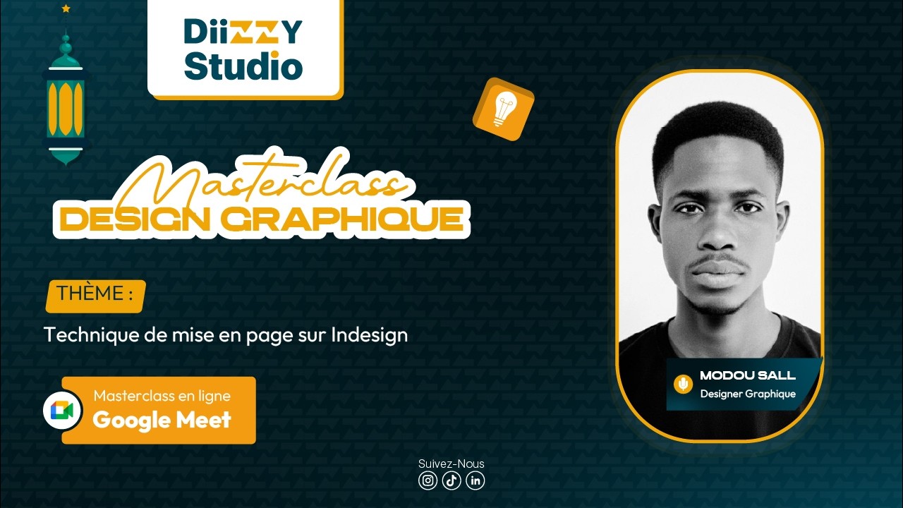 Masterclass Design Graphique : Technique de mise en page sur Indesign Intervenant Modou SALL