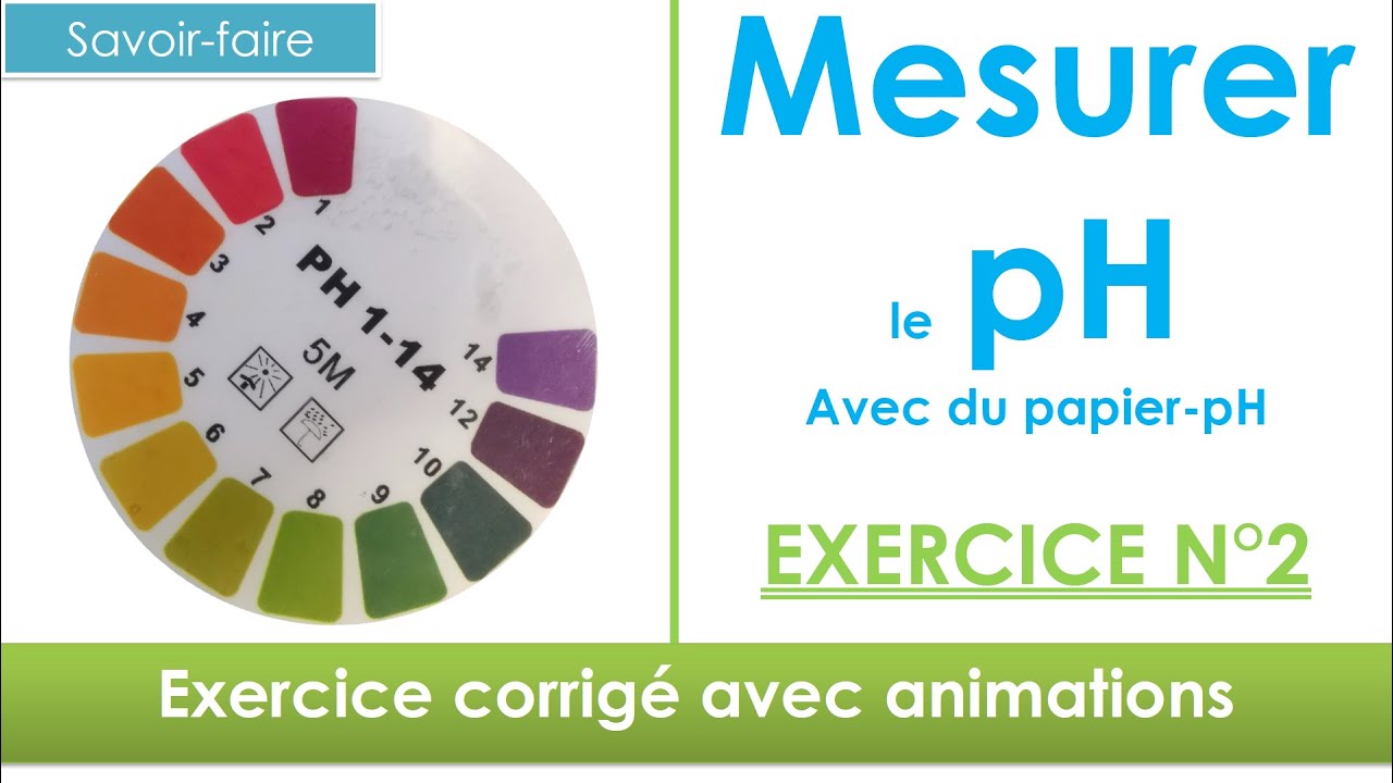 Mesurer le pH  (exercice N°2) 🧪 : chimie collège (niveau 5ème)