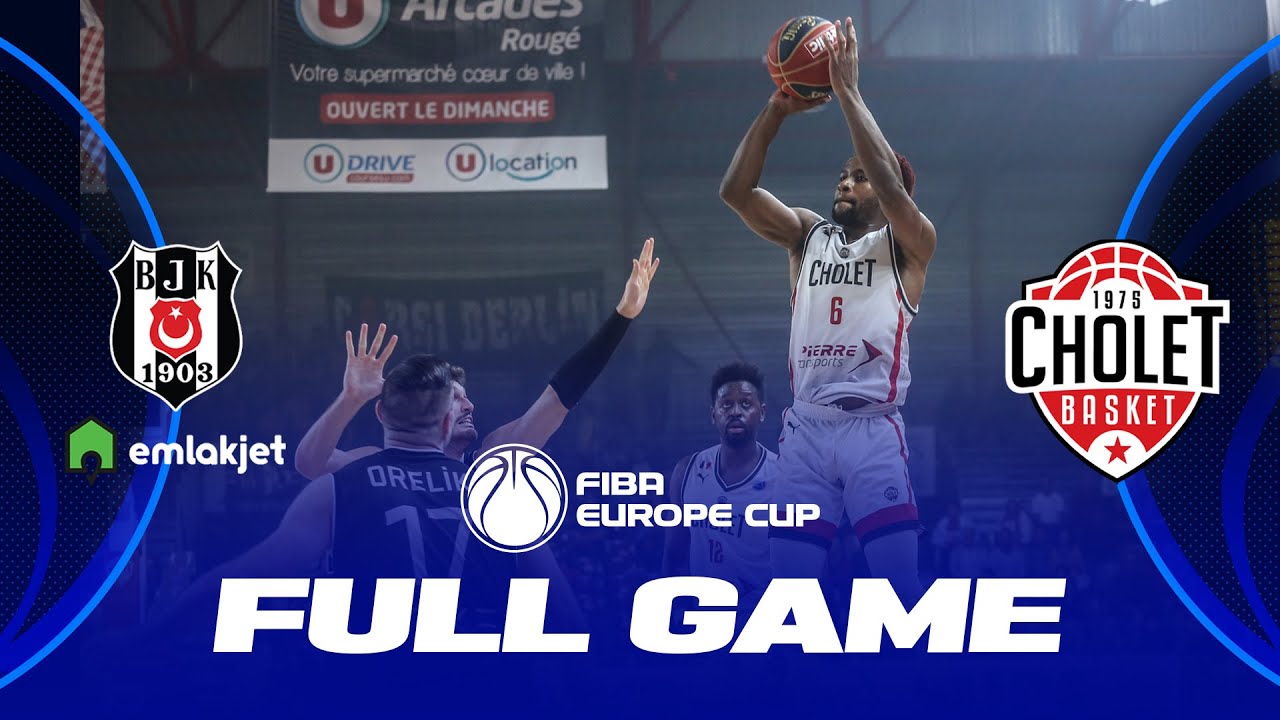 Besiktas JK v Cholet Basket | Full Basketball Game | FIBA Europe Cup 2022-23