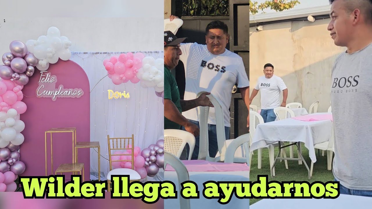 Wilder Feliz Nos Ayuda a Ordenar Las Mesas Por el Cumpleaños De Doña Doris Así Quedo de bonito😱