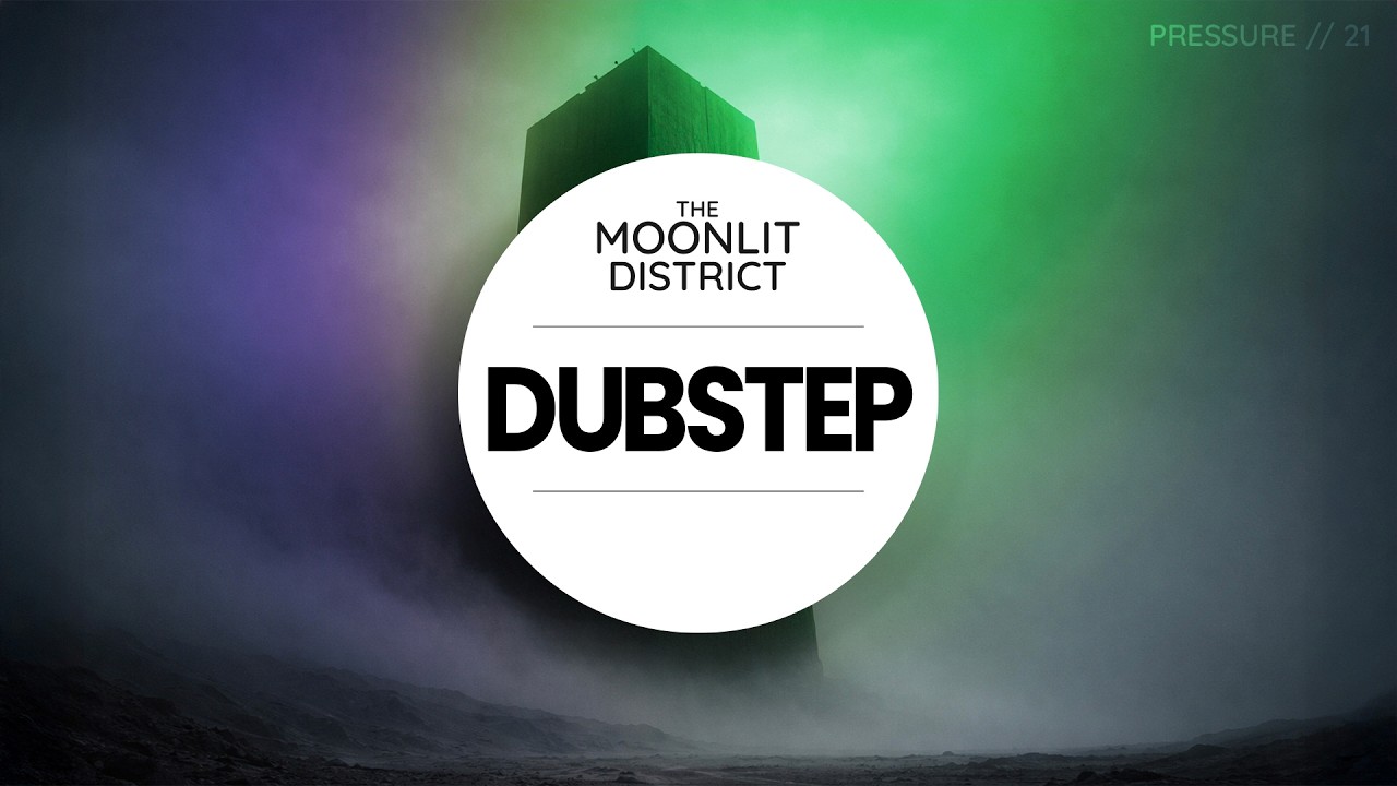 Dark Heavy Dubstep | Monolithic Bass | The Moonlit District — PRESSURE // 21