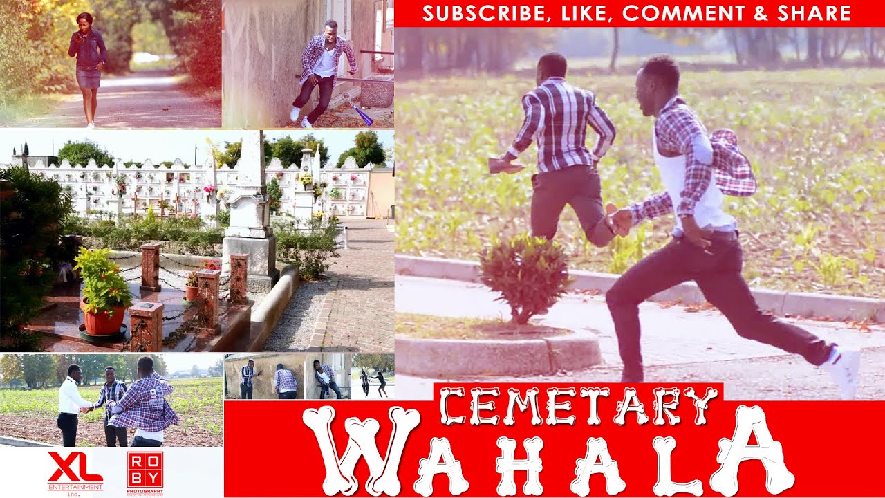 Cemetery Wahala - XL Entertainment
