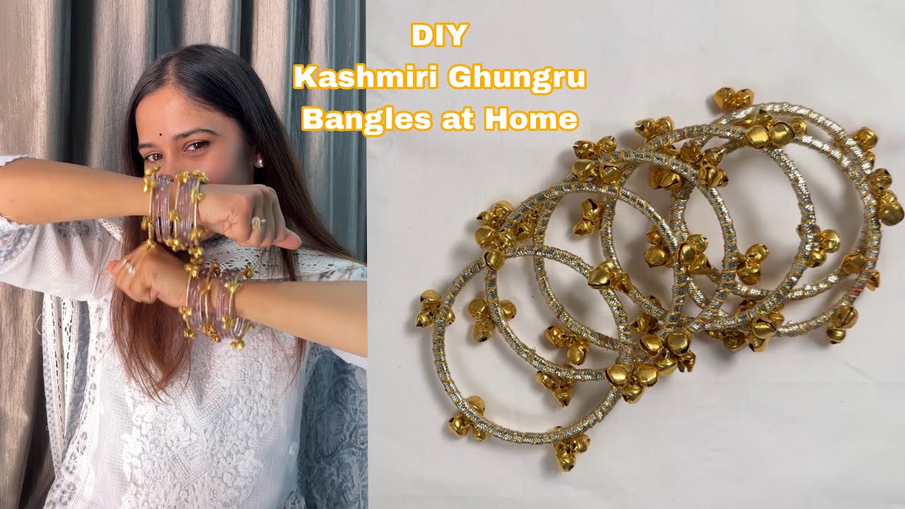 Kashmiri Bangles || How to Make Ghungru Bangles at Home 