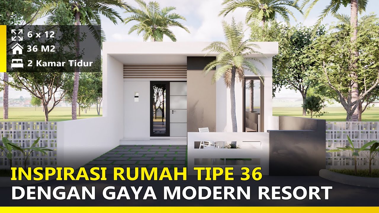 Desain Rumah Tipe 36 Yang Bikin Kalian Berasa Liburan Tiap Hari!
