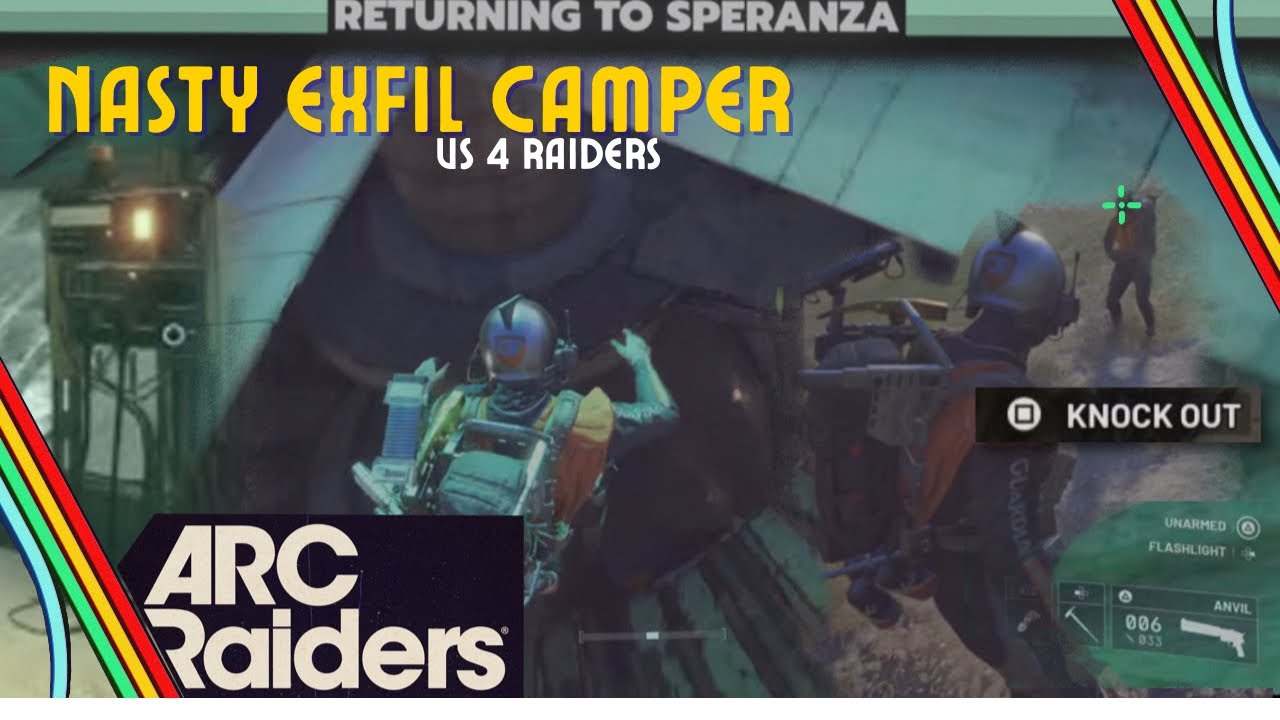 4 Raiders Vs Nasty Exfil Camper - Arc Raiders