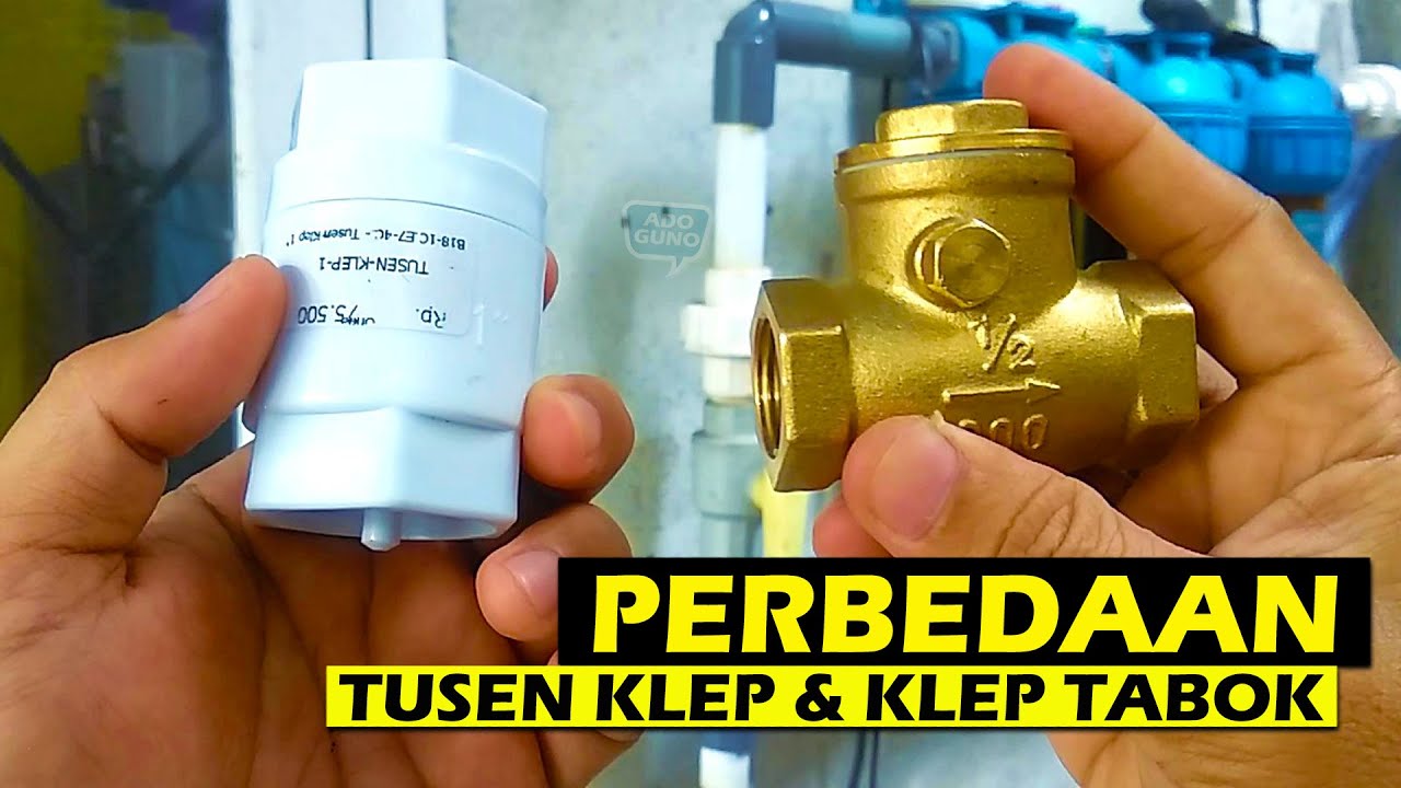 Perbedaan Klep Tabok dengan Tusen Klep dari Segi Fungsi & Pengaplikasian yang Jarang Orang Tahu