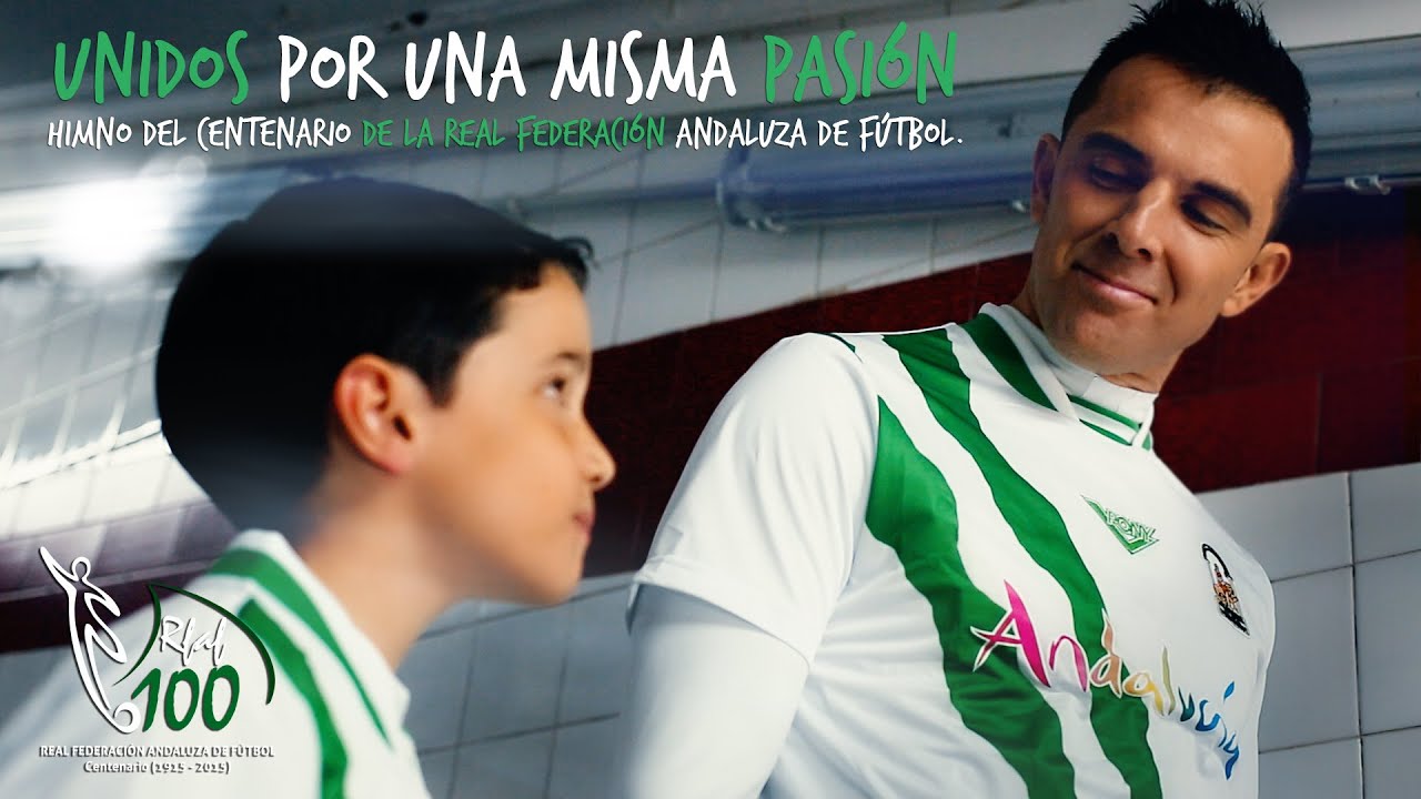 Himno del Centenario de la Federación Andaluza de Fútbol - 