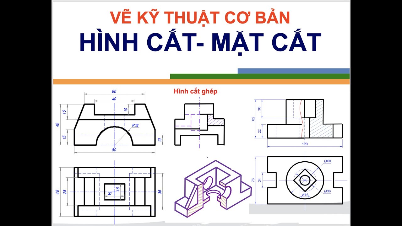Bài 6.  Hình cắt, mặt cắt, hình trích (section views, section)